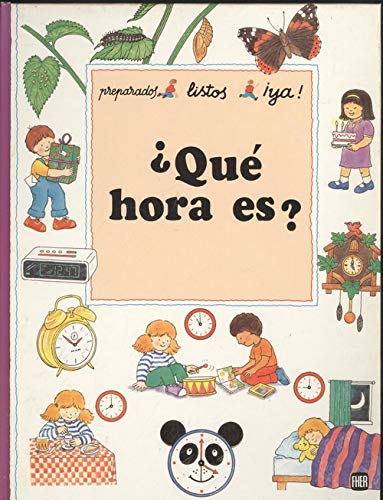 Portada del libro de QUE HORA ES? (PREPARADOS, LISTOS, YA)