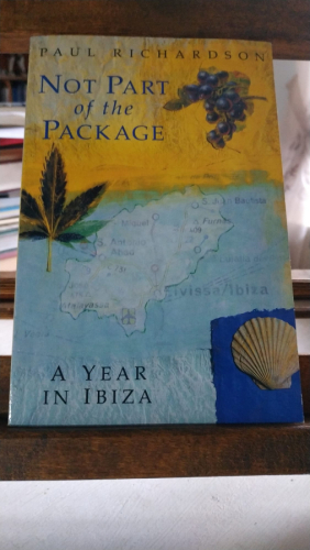 Portada del libro Not Part of the Package: Year in Ibiza