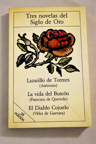 Portada del libro de Tres novelas del Siglo de Oro: Lazarillo de Tormes; La vida del Buscón; El Diablo Cojuelo.