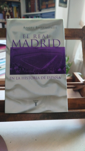 Portada del libro El Real Madrid en la historia de España