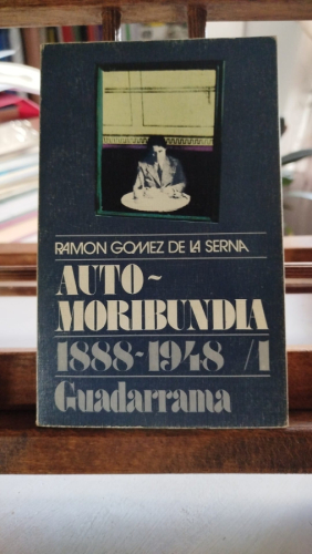 Portada del libro de Auto-moribundia 1 (1888-1948)