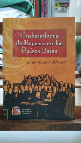 Portada del libro de Embajadores de España en los Países Bajos