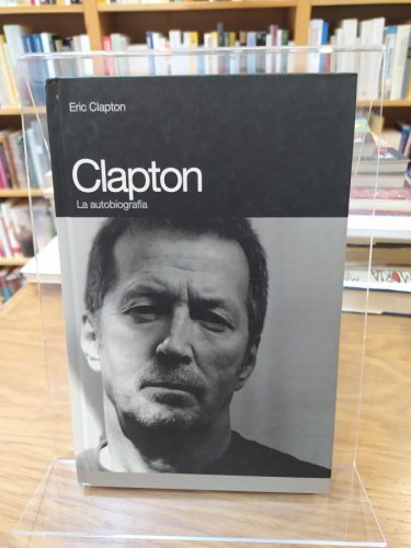 Portada del libro de Clapton: La autobiografía 