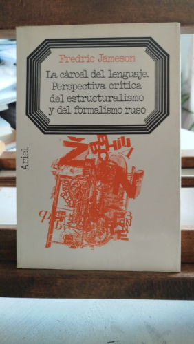 Portada del libro de La cárcel del lenguaje; Perspectiva crítica del estructuralismo y del formalismo ruso