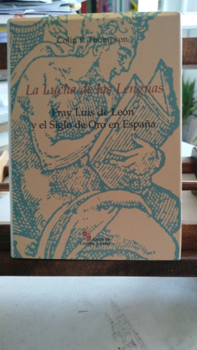 Portada del libro de La Lucha de las Lenguas: Fray Luis de León y el Siglo de Oro en España