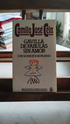 Portada del libro de Gavilla de fabulas sin amor: con 32 dibujos de Picasso.