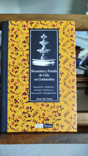 Portada del libro de Secuestro y fonda de Cela en Contamina: juguete cómico, miaja erótico y bastante hispánico