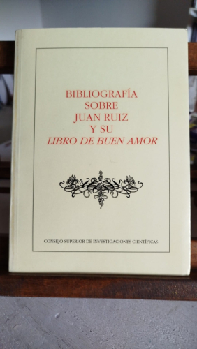 Portada del libro de Bibliografía sobre Juan Ruiz y su Libro de Buen Amor