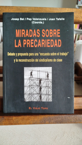 Portada del libro de Miradas sobre la Precariedad: debate y propuesta para una 