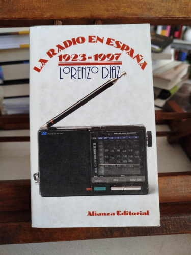 Portada del libro de La radio en España: 1923-1997