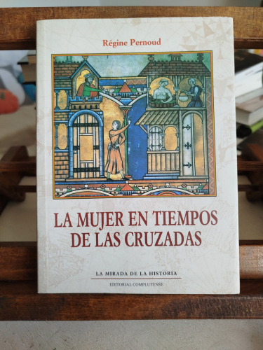 Portada del libro de La mujer en tiempos de las Cruzadas