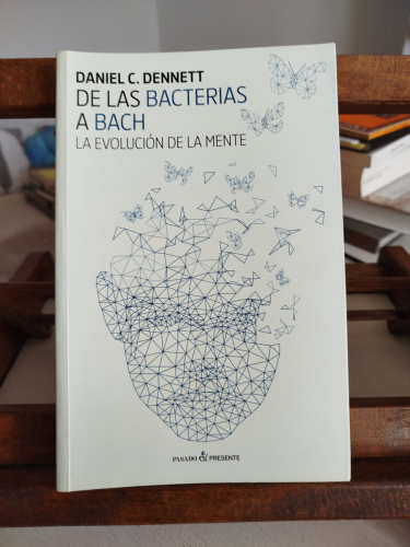 Portada del libro de De las bacterias a Bach: la evolución de la mente
