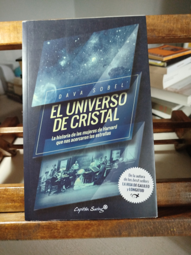 Portada del libro de El universo de cristal: La historia de las mujeres de Harvard que nos acercaron las estrellas