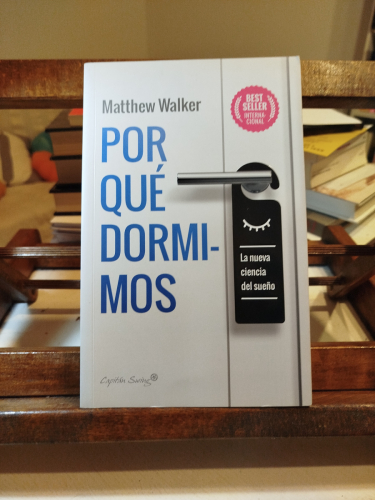 Portada del libro de Por qué dormimos: la nueva ciencia del sueño 