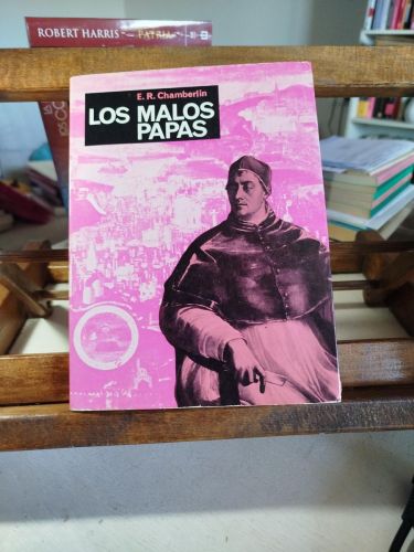 Portada del libro de Los malos papas 