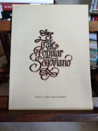 Portada del libro de El traje popular segoviano