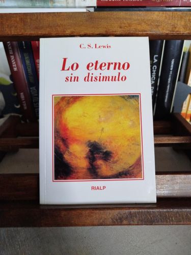 Portada del libro de Lo eterno sin disimulo