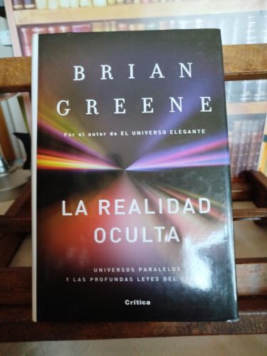 Portada del libro de La realidad oculta: universos paralelos y las profundas leyes del cosmos