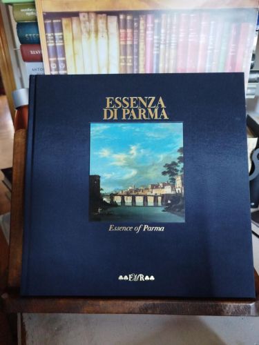 Portada del libro de Essenza di Parma: Essence of Parma