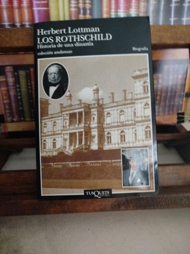 Portada del libro de Los Rothschild: historia de una dinastía
