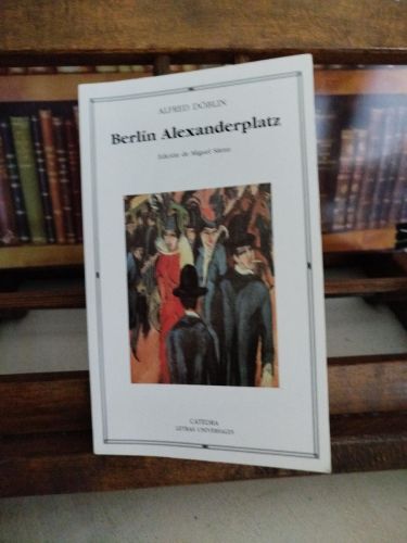 Portada del libro de Berlín Alexanderplatz: la historia de Franz Biberkopf 