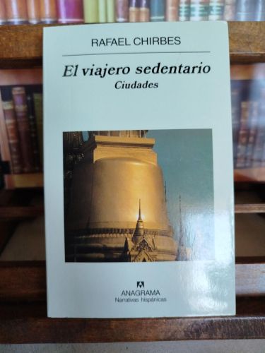 Portada del libro de El viajero sedentario: ciudades.