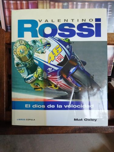 Portada del libro de Valentino Rossi: el dios de la velocidad