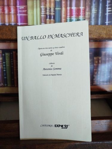 Portada del libro de Un ballo in maschera: ópera en tres actos y cinco cuadros