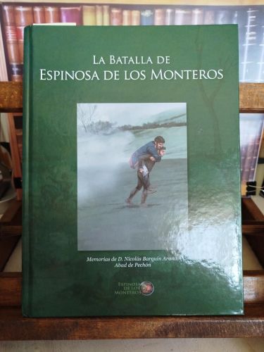 Portada del libro de La Batalla de Espinosa de los Monteros: extracto de las memorias de Don Nicolás Barquín Arana, Abad...