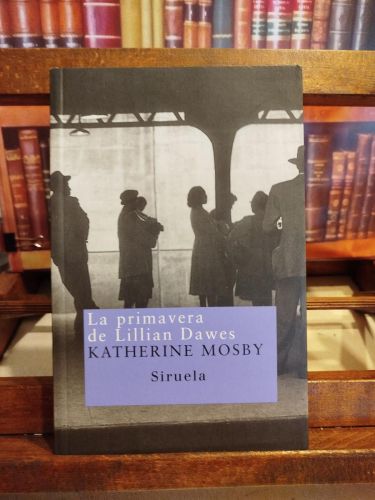 Portada del libro de La primavera de Lillian Dawes