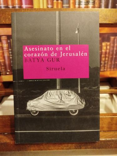 Portada del libro de Asesinato en el corazón de Jerusalén: un caso pasional