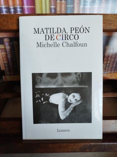 Portada del libro de Matilda, peón de circo