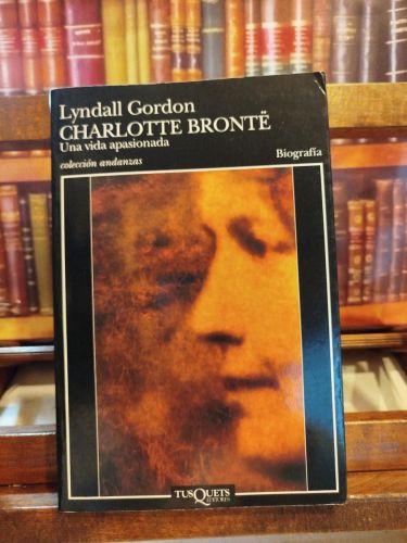 Portada del libro de Charlotte Brontë: una vida apasionada