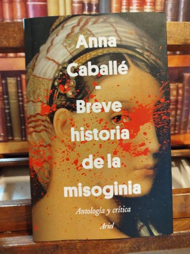 Portada del libro de Breve historia de la misoginia: antología y crítica