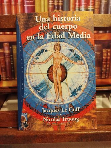 Portada del libro de Una historia del cuerpo en la Edad Media