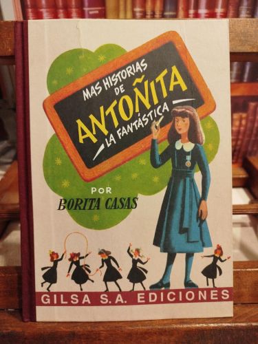 Portada del libro de Mas historias de Antoñita la fantástica