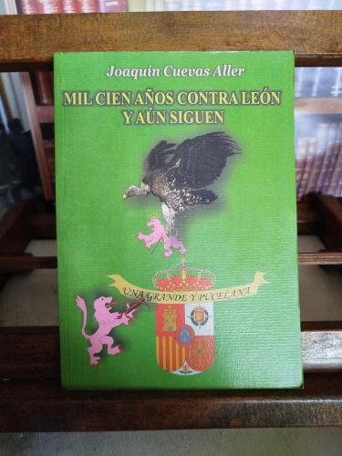 Portada del libro de Mil cien años contra León y aún siguen