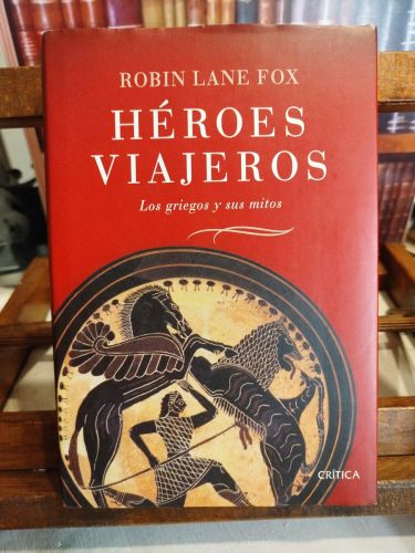 Portada del libro de Héroes viajeros: los griegos y sus mitos