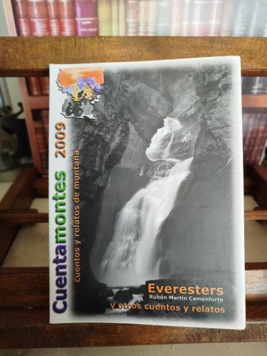 Portada del libro de Cuentamontes 2009: II Certamen literario de cuentos y relatos de montaña. Everesters y otros relatos.
