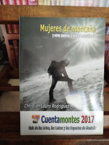 Portada del libro de Cuentamontes 2016: con motivo de la Gala de las Artes, las Letras y los Deportes de Montaña. Mujeres...