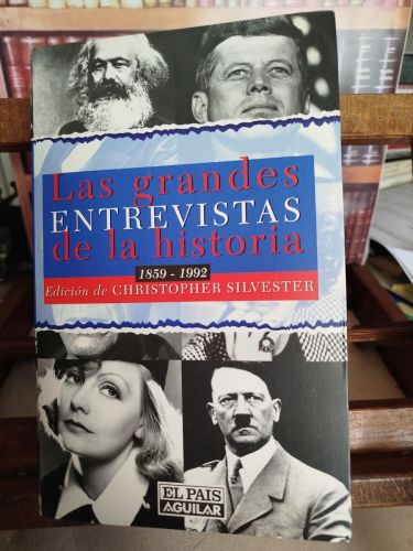 Portada del libro de Las grandes entrevistas de la historia (1859-1992)