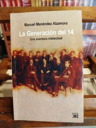 Portada del libro de La Generación del 14: una aventura intelectual