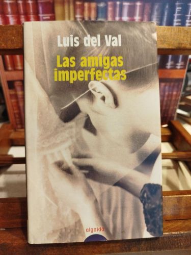 Portada del libro de Las amigas imperfectas