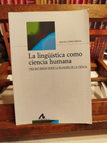 Portada del libro de La lingüística como ciencia humana: una incursión desde la filosofía de la ciencia