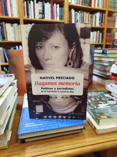 Portada del libro de Hagamos memoria: políticos y periodistas de la transición a nuestros dias