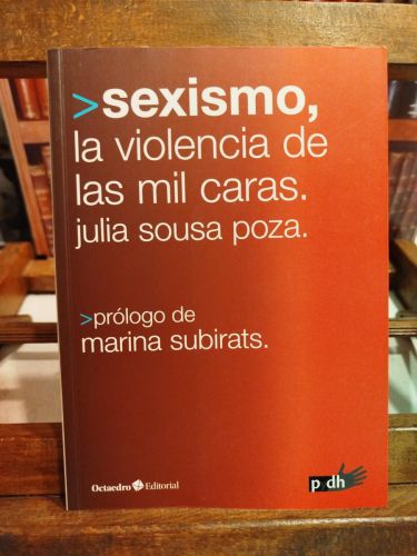 Portada del libro de Sexismo, la violencia de las mil caras: cómo estamos y hacia dónde vamos