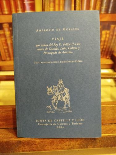 Portada del libro de Viaje por orden del rey D. Felipe II a los reinos de Castilla, León, Galicia y Principado de Asturias