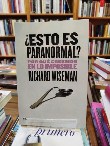 Portada del libro de ¿Esto es paranormal?: por qué creemos en lo imposible