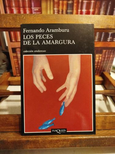 Portada del libro de Los peces de la amargura