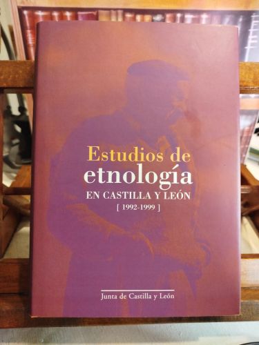 Portada del libro de Estudios de etnología en Castilla y León, 1992-1999
